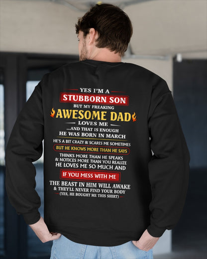 March - Yes I’m A Stubborn Son T-Shirt – Birthday Gift From March Dad / Man - ccdi03 (SKU2603-240-03)