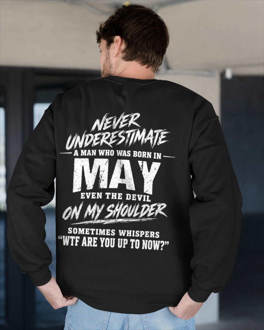 ccdi05 - NEVER UNDERESTIMATE A MAN WHO WAS BORN IN MAY - male (SKU2609-125-05)