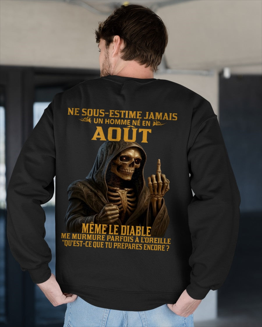 NE SOUS-ESTIME JAMAIS UN HOMME NÉ EN AOÛT Fr08 ccdi08 male (SKU12-305-08)