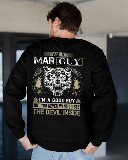 AS A MARCH GUY I'M A GOOD GUY BUT YOU NEVER WANT TO SEE THE DEVIL INSIDE male (SKU08-76-03)