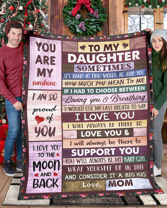 Special Gift For Your Daughter Blanket - From Mom (SKUB06-57)