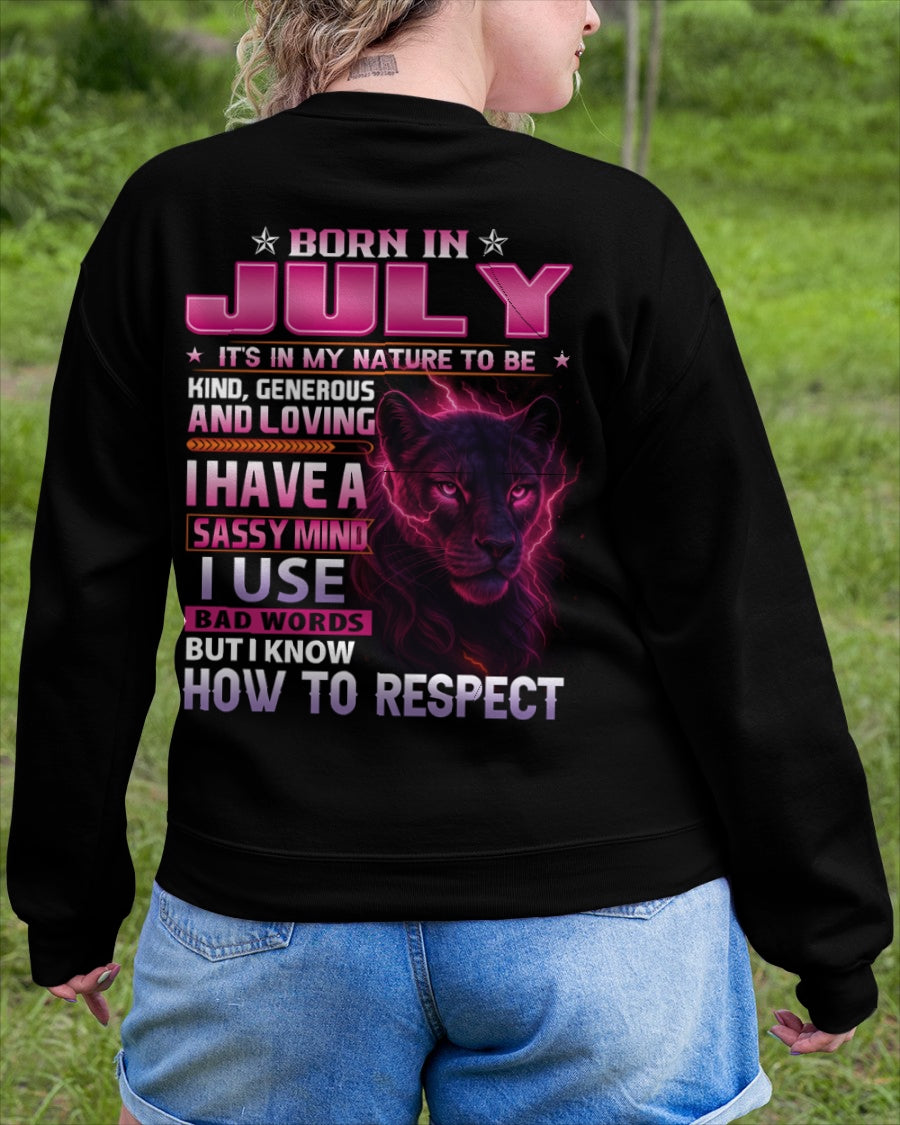 Born in July T-Shirt – Sassy Mind, Respect Quote Panther Design - FMA ccdi07 (SKU09-24-07)