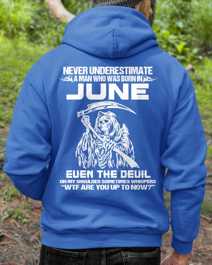 NEVER UNDERESTIMATE A MAN WHO WAS BORN IN JUNE - ccdi06 male (SKU09-133-06)