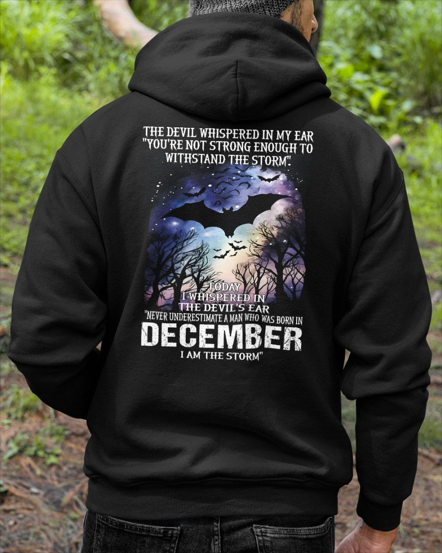 Never Underestimate a Man Born in December – I Am the Storm - ccdi12 male (SKU10-52-12)