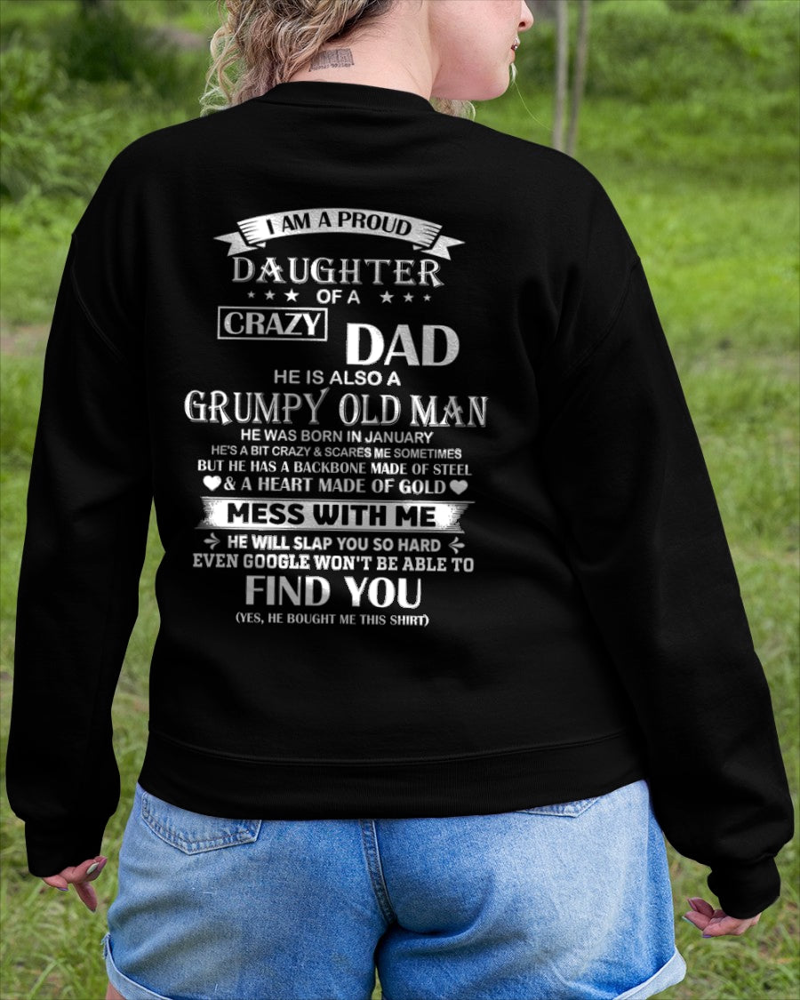 ccdi01 - I AM A PROUD DAUGHTER OF A CRAZY DAD - Birthday Gift From January Dad / Man - (SKU2605-156-01)