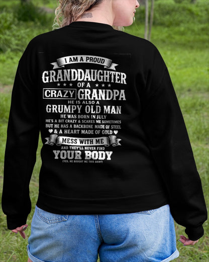 ccdi07 - I AM A PROUD GRANDDAUGHTER OF A CRAZY GRANDPA - Birthday Gift From July Grandpa - (SKU2606-67-07)