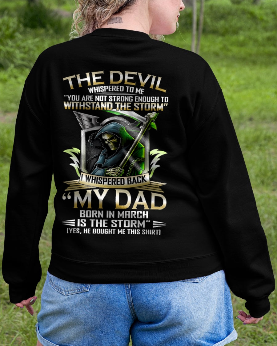 CCDI03 - My Dad Born In March Is The Storm - Birthday Gift Form March Dad / Man T-Shirt (SKU2605-63-03)