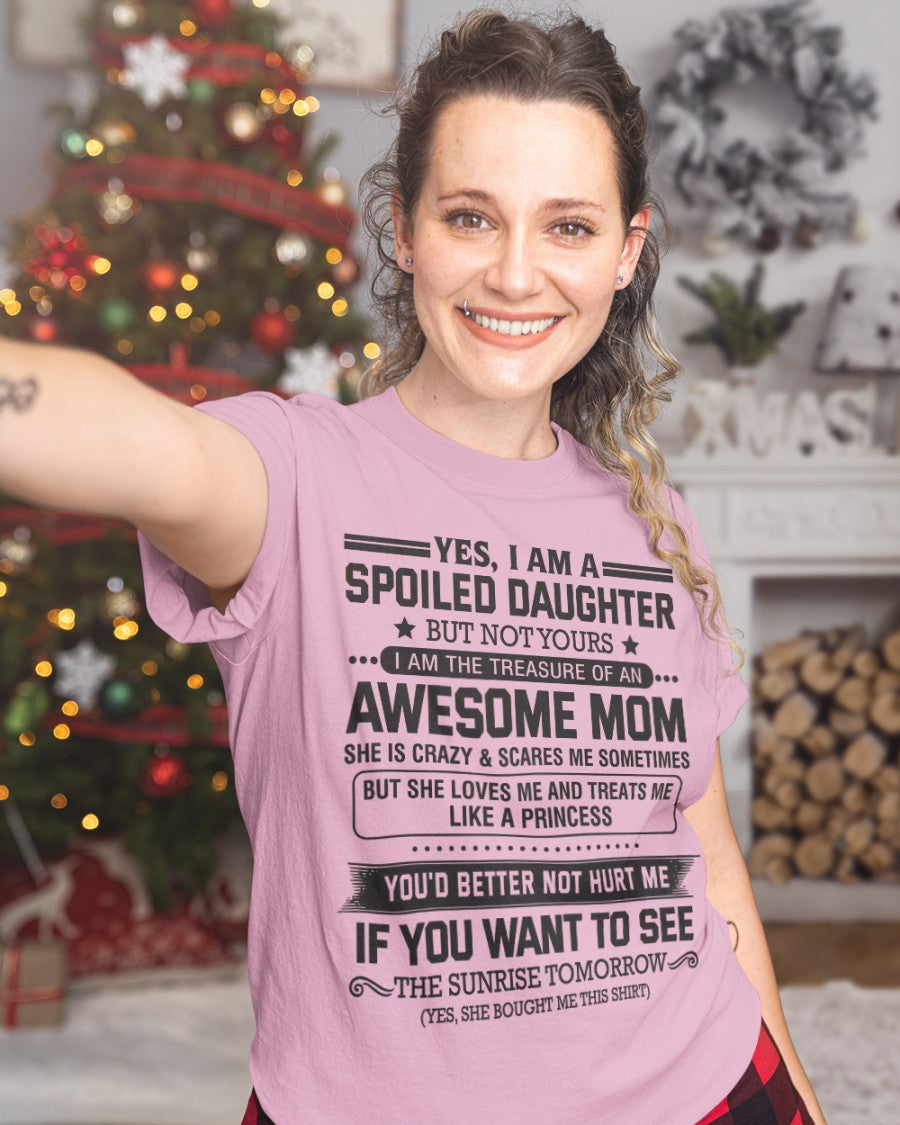 YES, I AM A SPOILED DAUGHTER - ccdi00 - FROM WOMAN (SKU08-08-00)