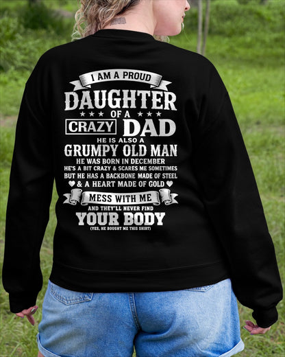 ccdi12 - I AM A PROUD DAUGHTER OF A CRAZY DAD - Birthday Gift From December Dad / Man - (SKU2605-283-12)