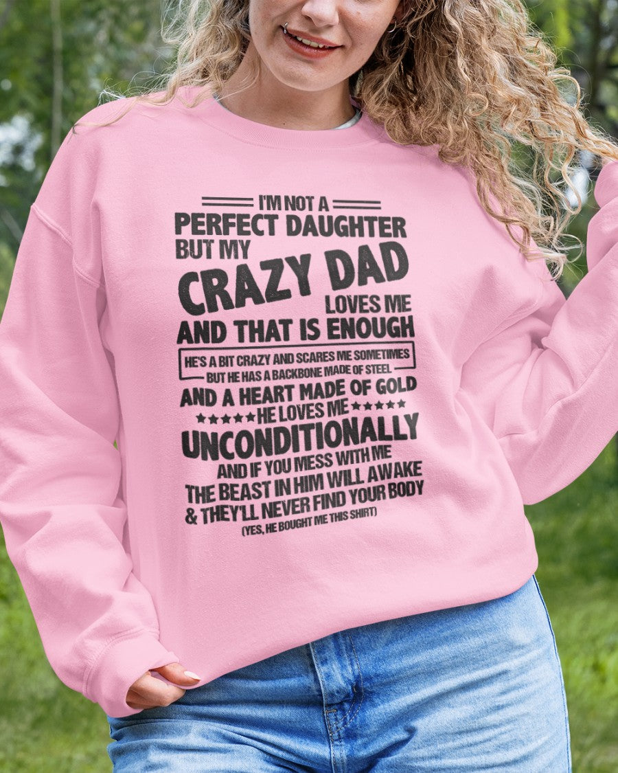 I'm Not A Perfect Daughter But My Crazy Dad ccdi00 - FROM MAN (SKU07-183-00)