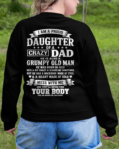 ccdi07 - I AM A PROUD DAUGHTER OF A CRAZY DAD - Birthday Gift From July Dad / Man - (SKU2605-283-07)
