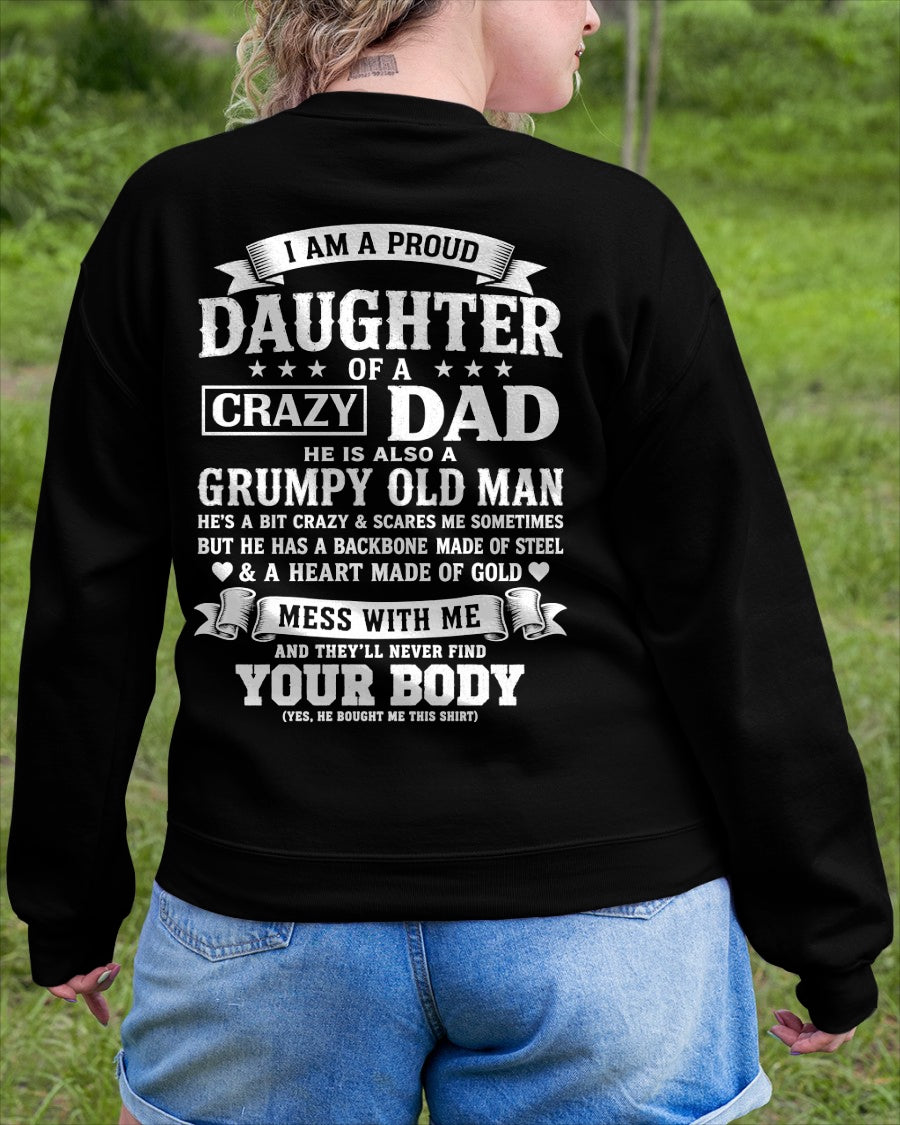 ccdi00 - I AM A PROUD DAUGHTER OF A CRAZY DAD - Birthday Gift From Dad / Man - (SKU2605-283-00)