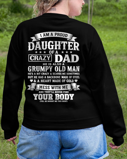 ccdi00 - I AM A PROUD DAUGHTER OF A CRAZY DAD - Birthday Gift From Dad / Man - (SKU2605-283-00)