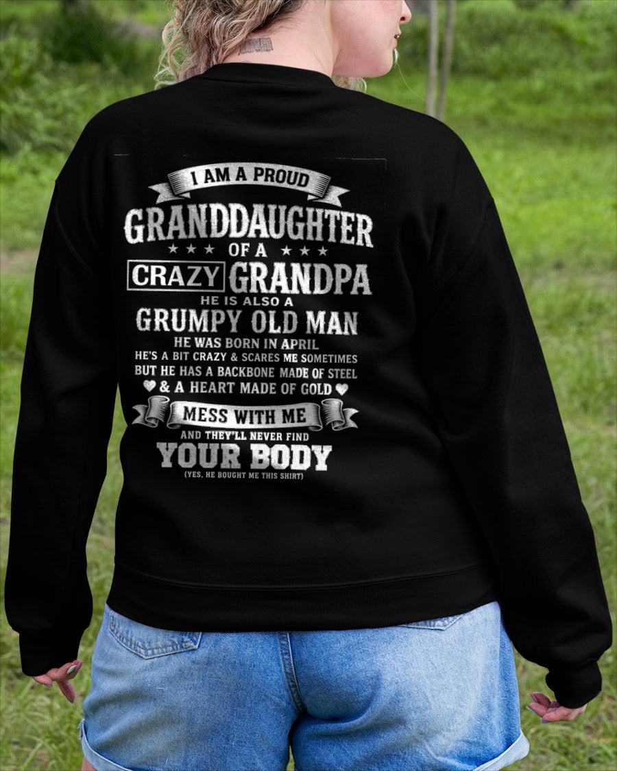 ccdi04 - I AM A PROUD GRANDDAUGHTER OF A CRAZY GRANDPA - Birthday Gift From April Grandpa - (SKU2606-67-04)