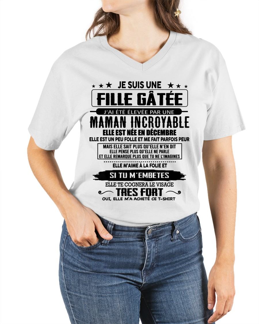 DÉCEMBRE - T-SHIRT JE SUIS UNE FILLE CHANCEUSE – CADEAU TOUCHANT DE MAMAN INCROYABLE - fr12 / ccdi12 (SKU26T-0190-12)