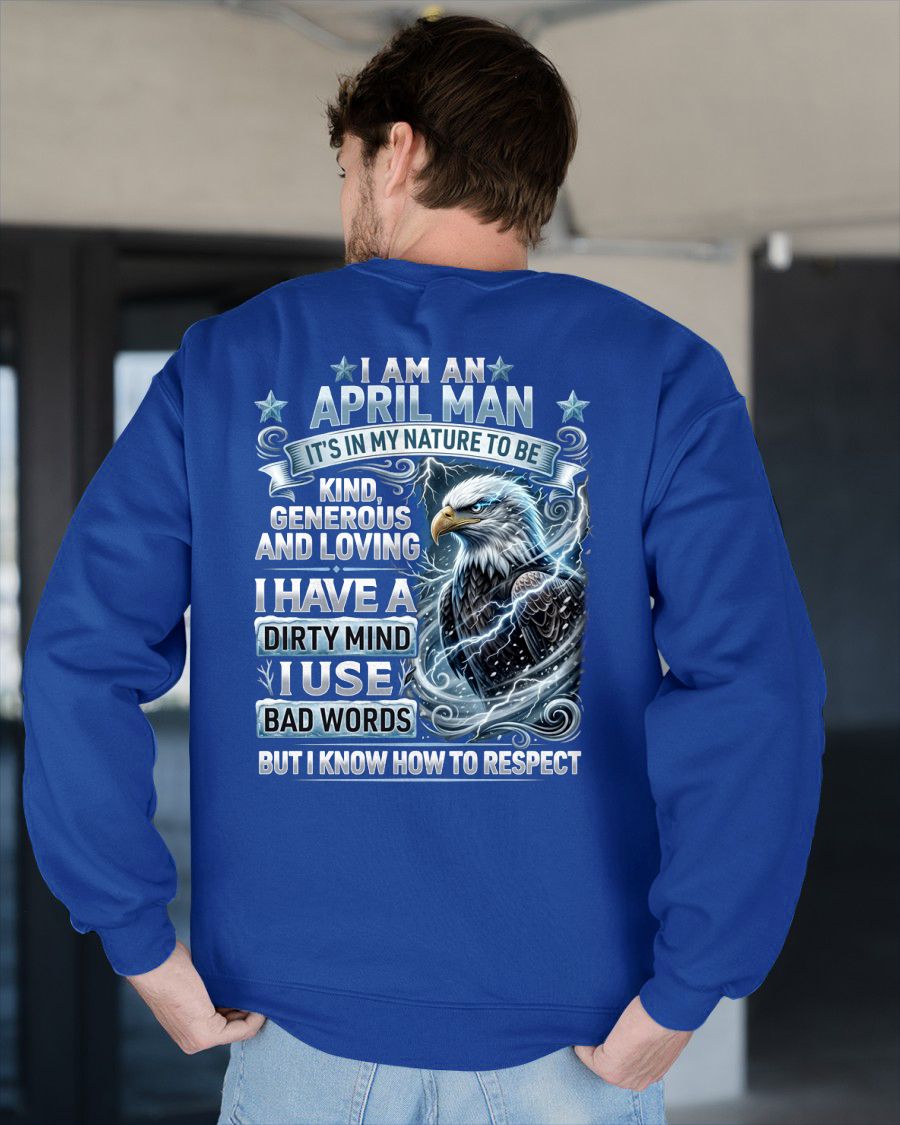 APRIL - DIRTY MIND BUT KNOW HOW TO RESPECT - PREMIUM DTG PRINT - BIRTHDAY T-SHIRT FOR MEN - CCDI04 (SKU2604-53-04)