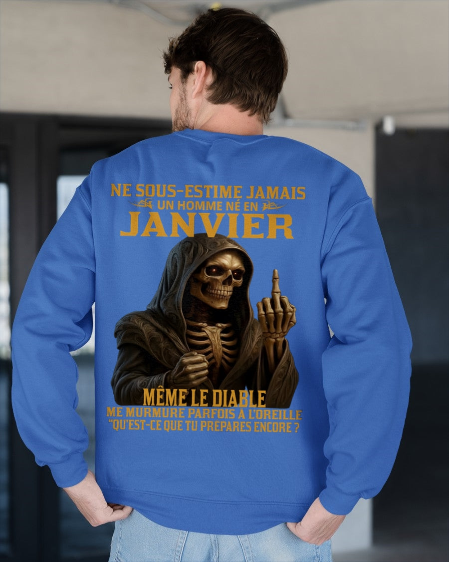 NE SOUS-ESTIME JAMAIS UN HOMME NÉ EN JANVIER Fr01 ccdi01 male (SKU12-305-01)