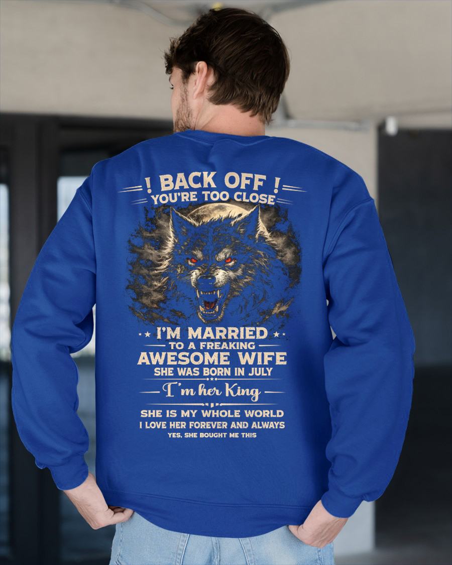 JULY - BACK OFF! YOU'RE TOO CLOSE - GIFT FROM WIFE - CCDI07 (SKU26T-01-25-07)