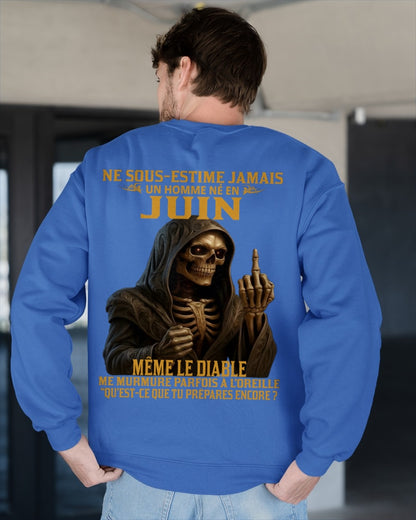 NE SOUS-ESTIME JAMAIS UN HOMME NÉ EN JUIN Fr06 ccdi06 male (SKU12-305-06)