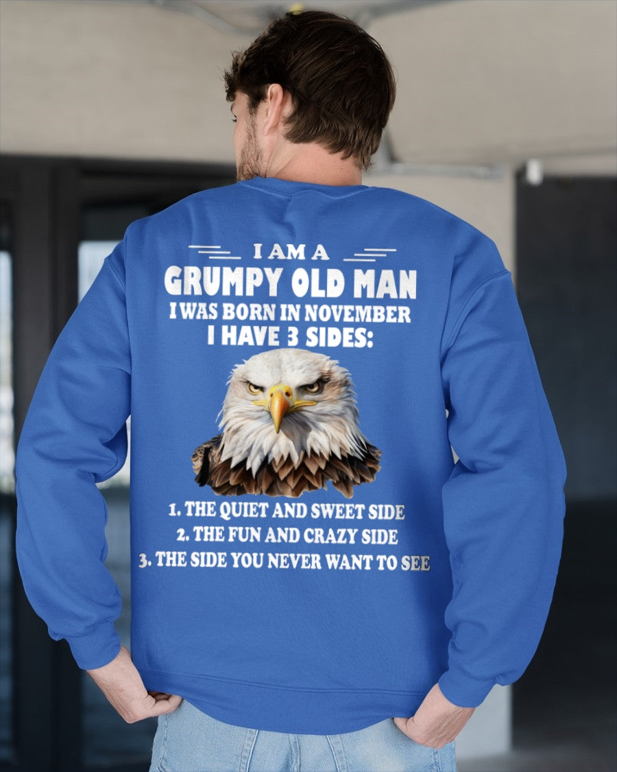 I'M A GRUMPY OLD MAN BORN IN NOVEMBER AND I HAVE 3 SIDES - ccdi11 male (SKU-S3-11)