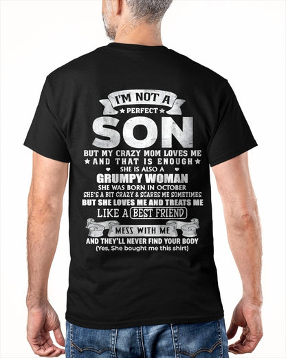 October - I'm Not A Perfect Son But My Crazy Mom Love Me & Treats Me Like A Best Friend - Birthday Gift From October Mom / Woman - ccdi10 (SKU2609-342-10)