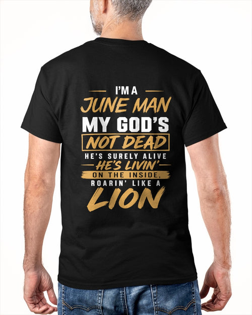 ccdi06 - I’M A JUNE MAN MY GOD’S NOT DEAD - male (SKU2608-504-06)
