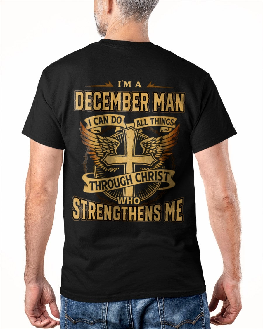 I’M A DECEMBER MAN I CAN DO ALL THINGS THROUGH CHRIST WHO STRENGTHENS ME - male fr12 / CCDI12 (SKU2605-88-12)
