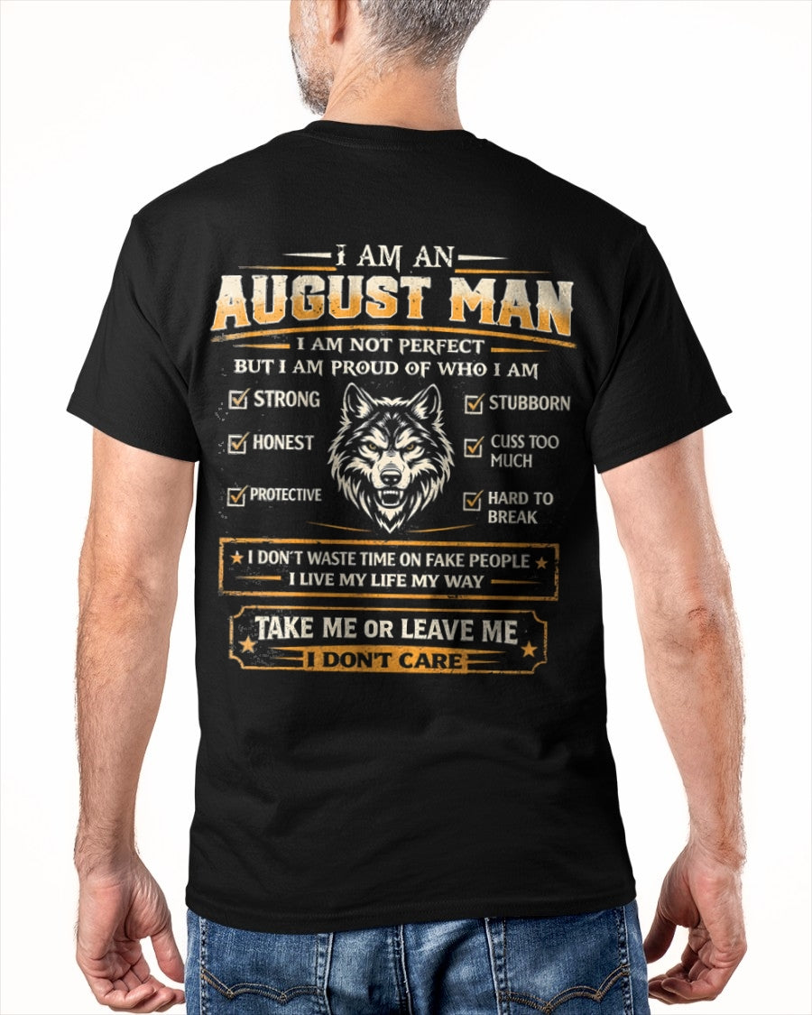 "I AM AN AUGUST MAN" - Birthday Gift For August Men - Male ccdi08 (SKU2602-45-08)