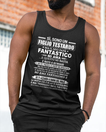 ITA01 - SÌ, SONO UN FIGLIO TESTARDO T-SHIRT – Regalo di Compleanno da un Papà Nato a Gennaio - ccdi01 (SKU2606-89-01)