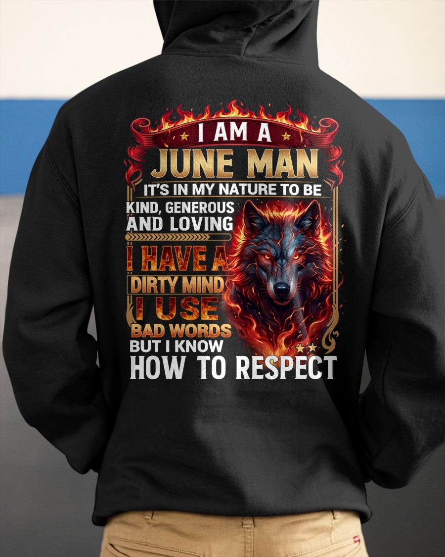 JUNE - DIRTY MIND BUT KNOW HOW TO RESPECT - PREMIUM DTG PRINT - BIRTHDAY T-SHIRT FOR MEN - CCDI06 (SKU2604-51-06)
