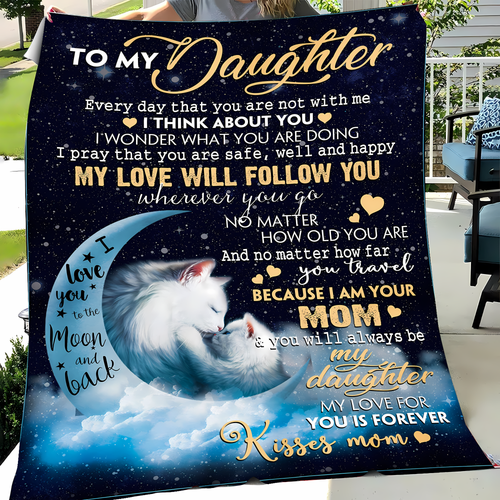 Special Gift For Your Daughter Blanket - From Mom (SKUB09-66)