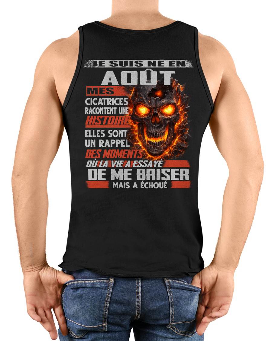Je Suis Né en Août – Mes Cicatrices Racontent Une Histoire | T-Shirt Homme Fort - male fr08 / CCDI08 (SKU26T-01175-08)