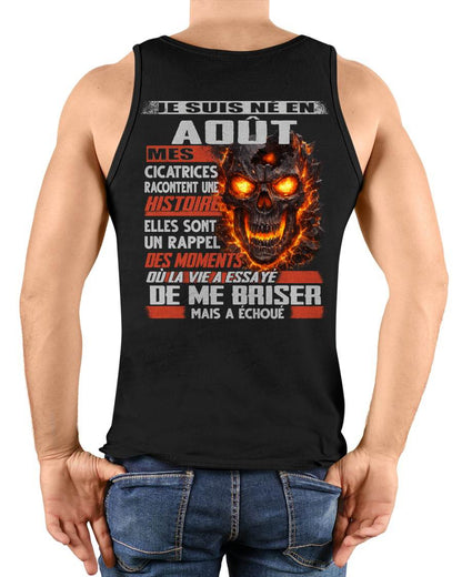 Je Suis Né en Août – Mes Cicatrices Racontent Une Histoire | T-Shirt Homme Fort - male fr08 / CCDI08 (SKU26T-01175-08)
