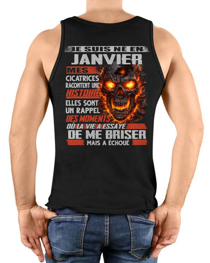 Je Suis Né en Janvier – Mes Cicatrices Racontent Une Histoire | T-Shirt Homme Fort - male fr01 / CCDI01 (SKU26T-01175-01)