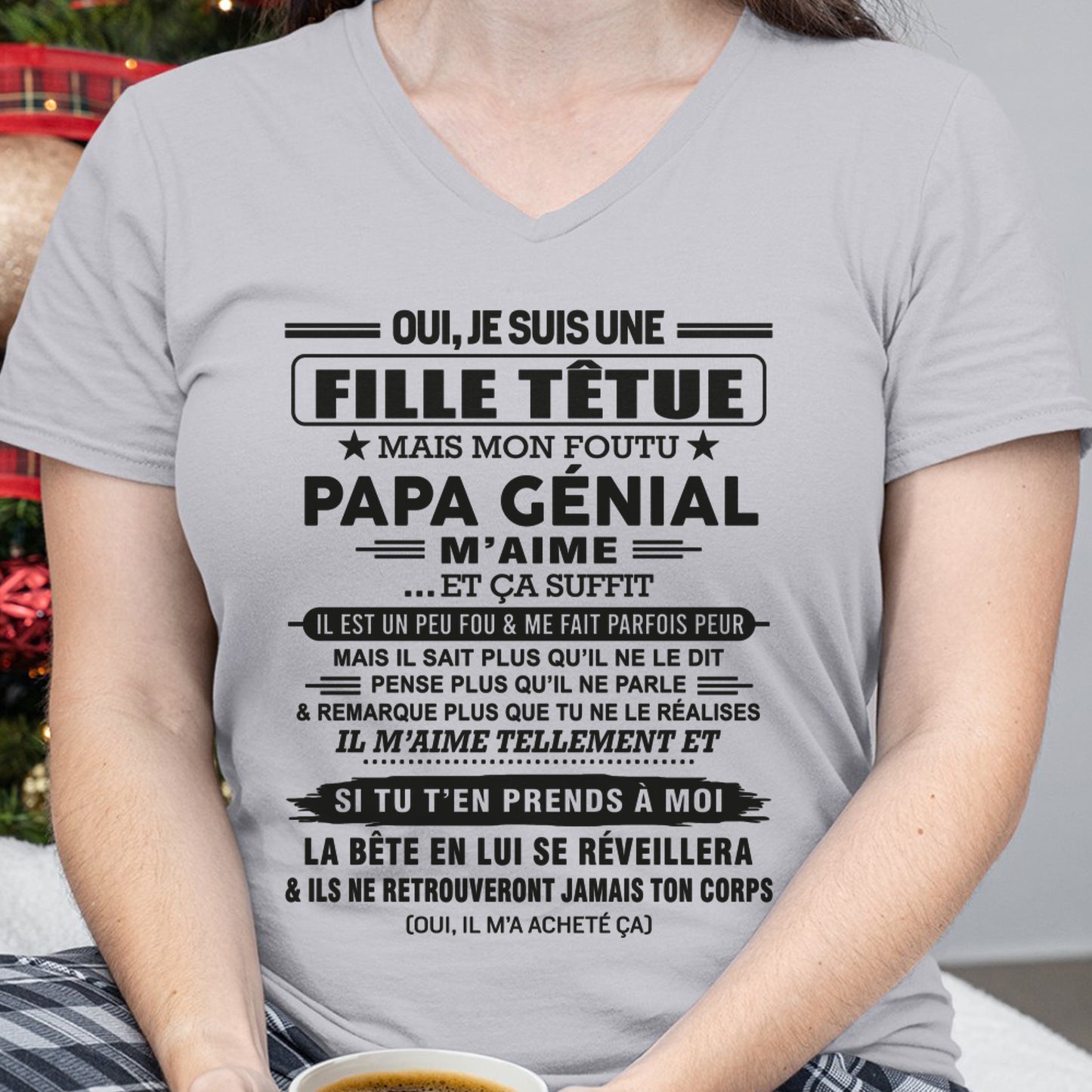Oui, je suis une fille têtue – T-shirt | Cadeau d’anniversaire de papa pour sa fille - ccdi00 / fr00 (SKU12-197)