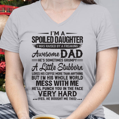 Spoiled Daughter T-Shirt – Funny Gift From Awesome Dad - FROM MAN - ccdi00 (SKU09-142-00)