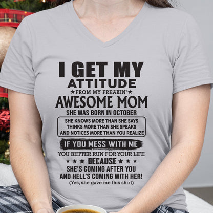 OCTOBER - I GET MY ATTITUDE FROM AWESOME MOM - to my Daughter from Mom - ccdi10 (SKU08-17-10)
