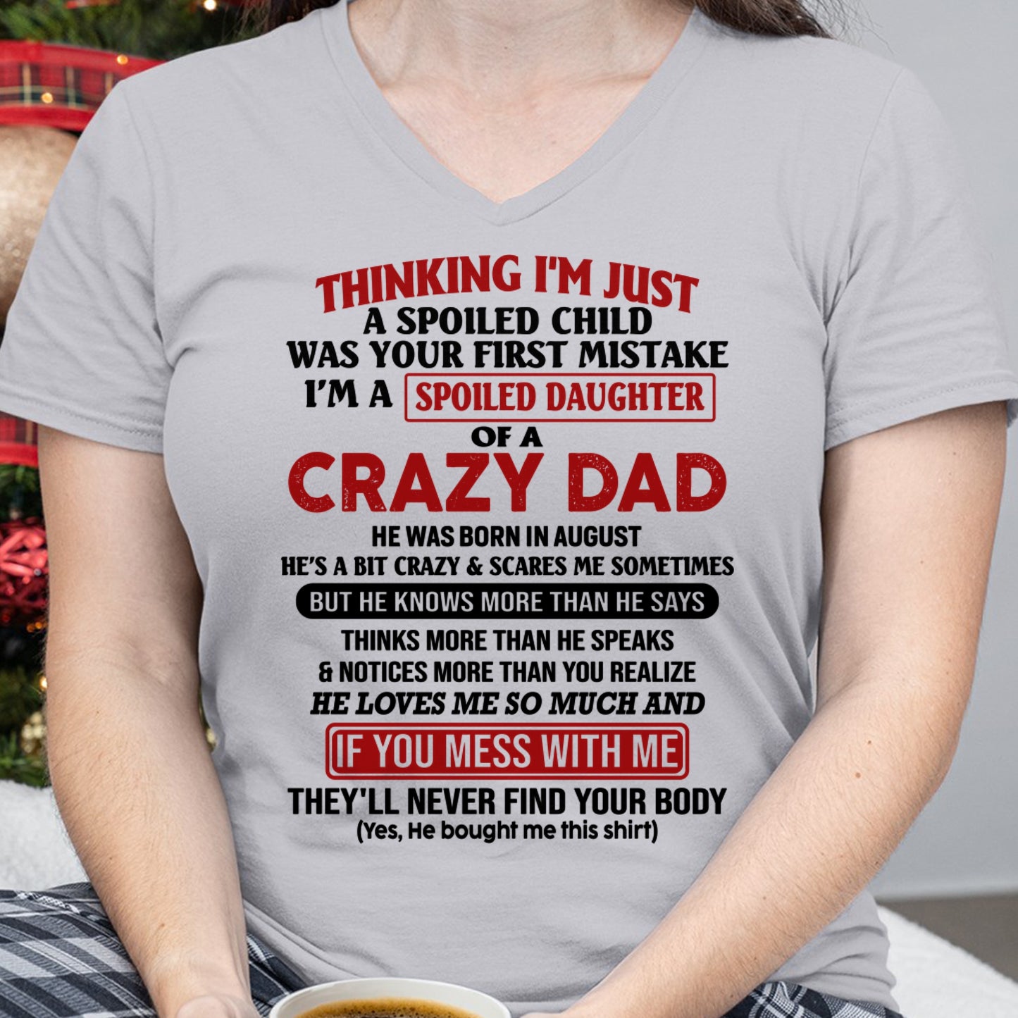 Spoiled Daughter of a Crazy September Dad Shirt – Birthday Gift From Dad / Man - ccdi09 (SKU-TDD-SPOILED-09)