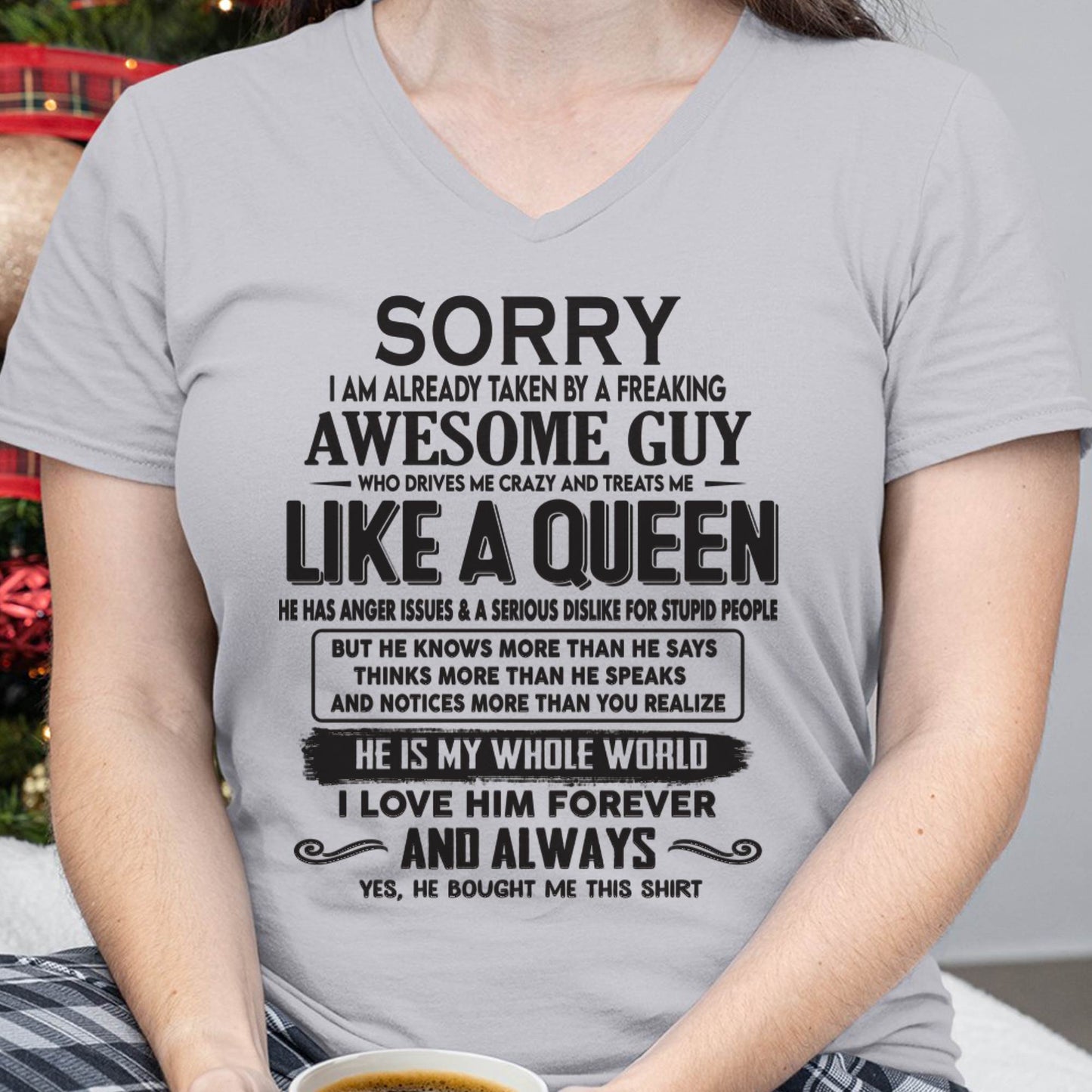 Sorry I am already taken by a freaking awesome guy - Gift for Wife From Husband - CCDI00 (SKU08-25-00)