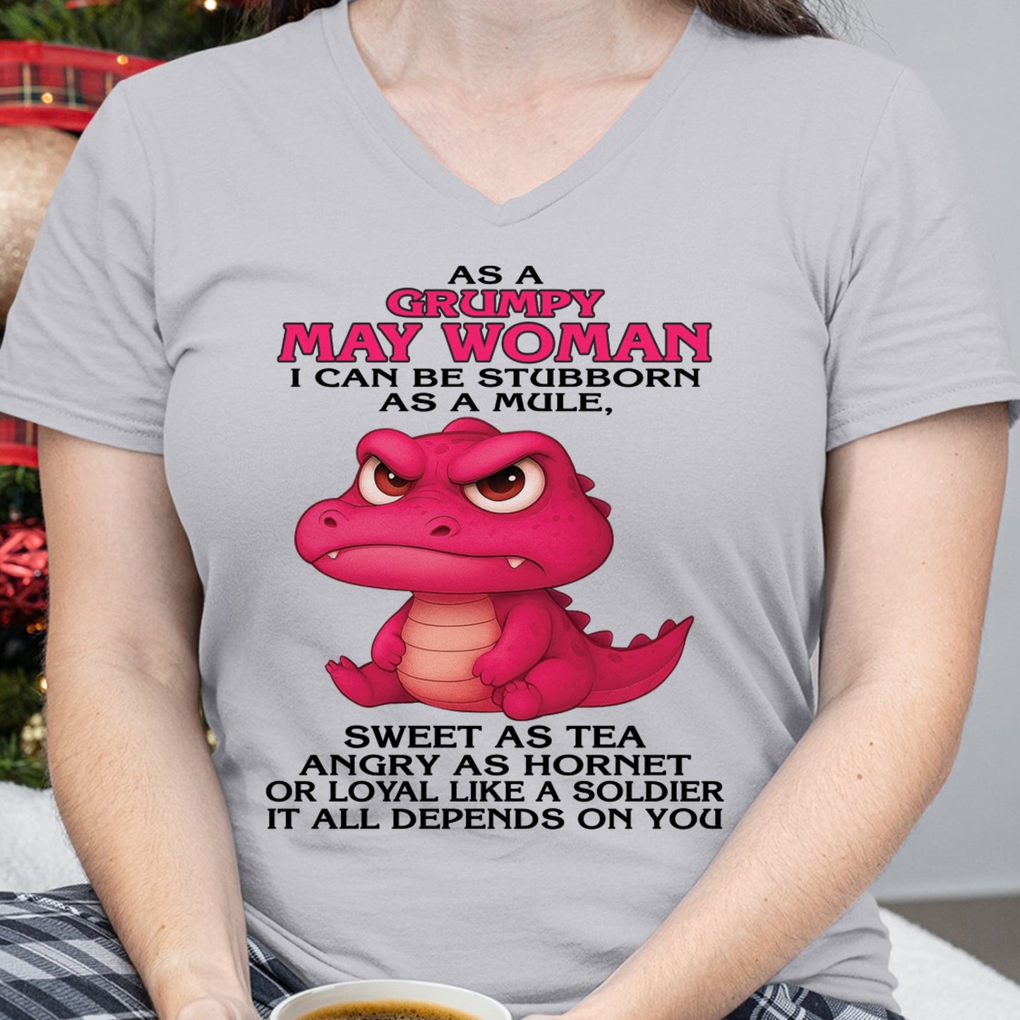 Born in May – Grumpy Woman Quote Funny Alligator Design, Stubborn Sweet Angry Loyal – FMA ccdi05 (SKU09-31-05)
