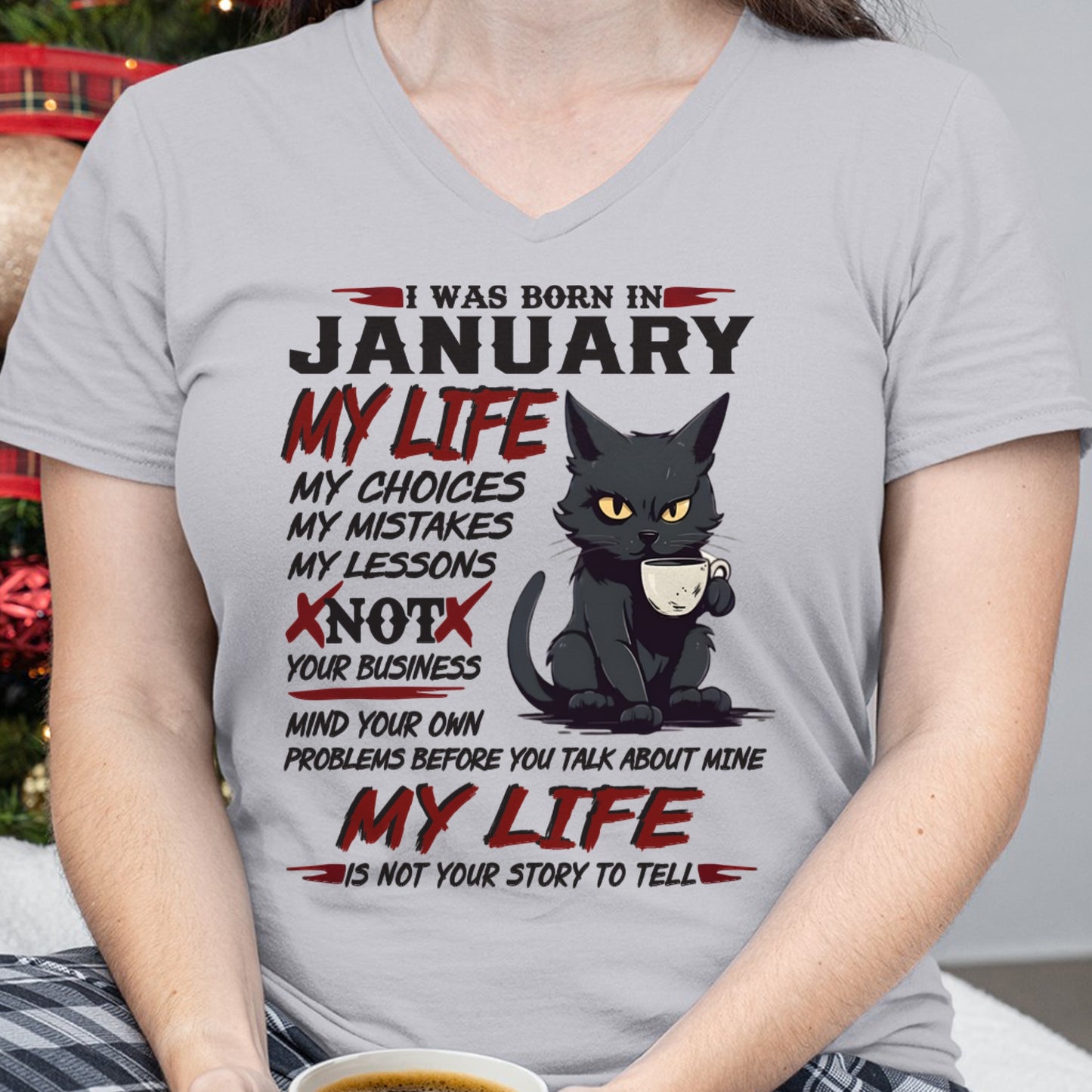 Born in January – My Life My Choices Quote Cat Design - FMA ccdi01 (SKU09-92-01)