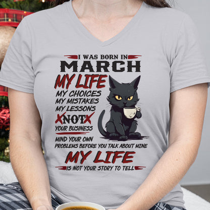 Born in March – My Life My Choices Quote Cat Design - FMA ccdi03 (SKU09-92-03)