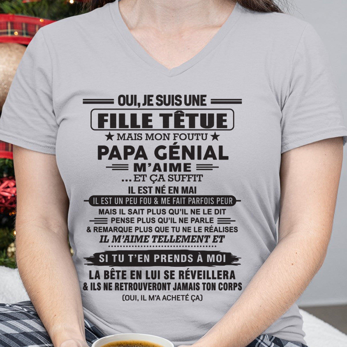 MAI - Oui, je suis une fille têtue – T-shirt | Cadeau d’anniversaire de papa pour sa fille - ccdi05 / fr05 (SKU12-214-05)